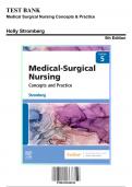 Test Bank: Medical Surgical Nursing Concepts & Practice, 5th Edition by Stromberg - Chapters 1-49, 9780323810210 | Rationals Included