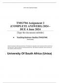 Exam (elaborations) TMS3704 Assignment 2 (COMPLETE ANSWERS) 2024 - DUE 4 June 2024 •	Course •	Teaching Business Studies (TMS3704) •	Institution •	University Of South Africa (Unisa) •	Book •	Effective Learning and Teaching in Business and Management TMS370