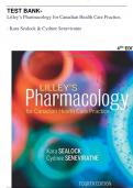 Test Bank - Lilley's Pharmacology for Canadian Health Care Practice, 4th Edition (Sealock, 2021), Latest Edition ||All Chapters