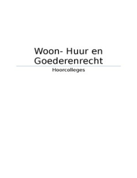 Woon- Huur en Goederenrecht stof hoorcolleges