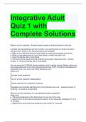 Integrative Adult Quiz 1 with Complete Solutions 