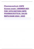 Pharmaceutical: CNPR license exam / ANSWER KEY FOR 16TH EDITION CNPR PHARMACEUTICAL SALES REPS EXAM 2024 / 2025 pharmaceuticals are arguably the most socially important health care product. true or false - CORRECT ANSWER-true pharmaceutical development is
