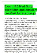 Exam 120 Med Surg questions and answers (verified for accuracy)
