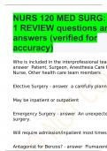 NURS 120 MED SURG: QUIZ 1 REVIEW questions and answers (verified for accuracy)