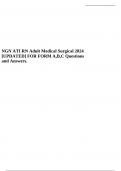 NGN ATI RN Adult Medical Surgical 2024 [UPDATED] FOR FORM A,B,C Questions and Answers.