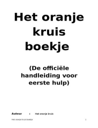 Het oranje kruis boekje (complete boek)