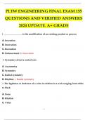 PLTW ENGINEERING FINAL EXAM 155 QUESTIONS AND VERIFIED ANSWERS 2024 UPDATE. A+