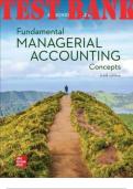 TEST BANK FOR FUNDAMENTAL MANAGERIAL ACCOUNTING CONCEPTS, 10TH EDITION BY THOMAS EDMONDS, CHRISTOPHER EDMONDS, MARK EDMONDS AND PHILIP OLDS