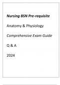 Nursing BSN Pre-requisite Anatomy & Physiology Comprehensive Exam Guide Q & A 2024.