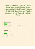 Exam 1: PNR104 / PNR 104 (Latest 2024 / 2025 Update) Basic Skills Quality & Safety in Nursing Practice | Guide with Questions and Verified Answers | 100% Correct | Grade A - Fortis