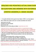 HESI PEDIATRICS ACTUAL EXAMS BUNDLE QUESTIONS AND ANSWERS WITH RATIONALE (VERIFIED ANSWERS) A+ GRADE ASSURED 2023-2025 