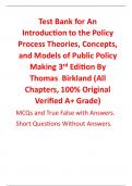 Test Bank for An Introduction to the Policy Process Theories, Concepts, and Models of Public Policy Making 3rd Edition By Thomas Birkland (All Chapters, 100% Original Verified, A+ Grade)