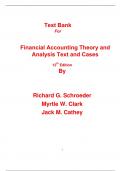 Test Bank for Financial Accounting Theory and Analysis Text and Cases 12th Edition By Richard Schroeder Myrtle Clark Jack Cathey (All Chapters, 100% Original Verified, A+ Grade) 