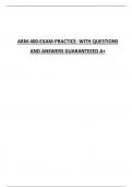 ARM-400-EXAM-PRACTICE- WITH QUESTIONS AND ANSWERS GUARANTEEED A+