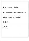 (WGU C207) MGMT 6010 Data Driven Decision Making Pre-Assessment Guide Q & A 2024