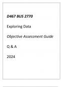 (WGU D467) BUS 2770 Exploring Data Objective Assessment Guide Q & A 2024.