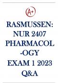 Rasmussen NUR2407 Pharmacology Exam 1 / NUR 2407 Pharmacology Exam 1 Latest Updated 2022 / 2023