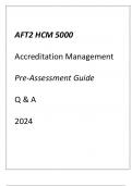 (WGU AFT2) HCM 5000 Accreditation Management Pre-Assessment Guide Q & A 2024.