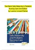 Test Bank - Safe Maternity and Pediatric Nursing Care, 2nd Edition, Luanne Linnard Palmer, Gloria Haile Coats Chapter 1 - 38 