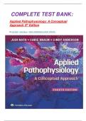  COMPLETE TEST BANK: For Applied Pathophysiology: A Conceptual Approach 4th Edition