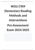 WGU C909 Elementary Reading Methods and Interventions  Pre-Assessment Exam 2024/2025