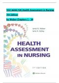 TEST BANK For Health Assessment in Nursing, 7th Edition by Weber, Verified Chapters 1 - 34, Complete Newest Version