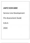 (WGU AMT2) HCM 6000 Service Line Development Pre-Assessment Guide Q & A 2024.(WGU AMT2) HCM 6000 Service Line Development Pre-Assessment Guide Q & A 2024.