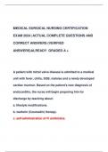 MEDICAL SURGICAL NURSING CERTIFICATION  EXAM 2024 |ACTUAL COMPLETE QUESTIONS AND  CORRECT ANSWERS (VERIFIED  ANSWERS)ALREADY GRADED A +