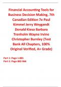 Test Bank for Financial Accounting Tools for Business Decision Making 7th Canadian Edition By Paul Kimmel, Jerry Weygandt, Donald Kieso, Barbara Trenholm ,Wayne Irvine, Christopher Burnley (All Chapters, 100% Original Verified, A+ Grade)