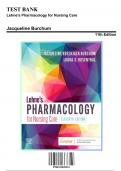 Test Bank: Lehne's Pharmacology for Nursing Care, 11th Edition by Jacqueline Burchum - Chapters 1-112, 9780323825221 | Rationals Included