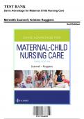 Test Bank: Davis Advantage for Maternal Child Nursing Care, 3rd Edition by Scannell - Chapters 1-33, 9781719640985 | Rationals Included