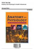 Solution Manual: Anatomy and Physiology for Health Professionals, 3rd Edition by Booth - Chapters 1-22, 9781284151978 | Rationals Included
