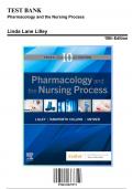 Test Bank: Pharmacology and the Nursing Process, 10th Edition by Linda Lane Lilley - Chapters 1-58, 9780323827973 | Rationals Included