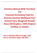Solutions Manual With Test Bank for Financial Accounting Tools for Business Decision Making 8th Edition By Paul Kimmel, Jerry Weygandt, Donald Kieso (All Chapters, 100% Original Verified, A+ Grade)