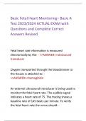 Basic Fetal Heart Monitoring– Basic A  Test 2023/2024 ACTUAL EXAM with  Questions and Complete Correct  Answers Revised Fetal heart rate information is measured  electronically by the: - >>ANSWER>>ultrasound  transduce