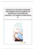 TEST BANK FOR ESSENTIALS OF MATERNITY NEWBORN AND WOMEN’S HEALTH NURSING 5TH EDITION RICCI |TEST BANK {ALL CHAPTERS 1-51} COMPLETE GUIDE RATED A+