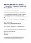 GMS6402: MEDICAL PULMONARY PHYSIOLOGY- VASCULAR CONTROL MECHANISMS questions and answers rated A+ by experts 2024/2025