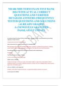 NR 606 MID TERM EXAM TEST BANK  2024 WITH ACTUAL CORRECT  QUESTIONS AND VERIFIED  DETAILED ANSWERS |FREQUENTLY  TESTED QUESTIONS AND SOLUTIONS  |ALREADY GRADED  A+|NEWEST|GUARANTEED  PASS|LATEST UPDATE