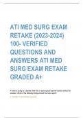 ATI MED SURG EXAM RETAKE (2023-2024) 100- VERIFIED QUESTIONS AND ANSWERS ATI MED SURG EXAM RETAKE GRADED A+