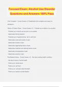 Focused Exam: Alcohol Use Disorder Questions and Answers 100% Pass