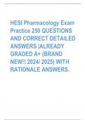 HESI Pharmacology Exam Practice 250 QUESTIONS AND CORRECT DETAILED ANSWERS |ALREADY GRADED A+ (BRAND NEW!! 2024/ 2025) WITH RATIONALE ANSWERS.