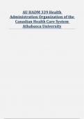 2024-2025 COMBINED HADM 339 Health Administration study ahead solutions combined all what is required Athabasca University