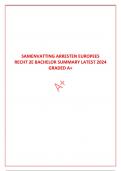 SAMENVATTING ARRESTEN EUROPEES RECHT 2E BACHELOR SUMMARY LATEST 2024 GRADED A+