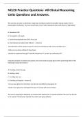 NCLEX Practice Questions- All Clinical Reasoning Units Questions and Answers.