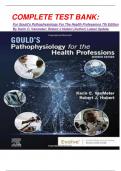 COMPLETE TEST BANK: For Gould's Pathophysiology For The Health Professions 7th Edition By Karin C. Vanmeter; Robert J Hubert (Author) Latest Update.
