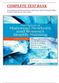 COMPLETE TEST BANK                       For Foundations Of Maternal-Newborn And Women's Health Nursing 8th Edition                      By Sharon Smith Murray Latest Update. 