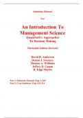 Solutions Manual for An Introduction to Management Science A Quantitative Approach to Decision Making 13th Edition (Revised) By David Anderson, Dennis Sweeney, Thomas Williams, Kipp Martin (All Chapters, 100% Original Verified, A+ Grade)
