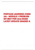 PORTAGE LEARNING CHEM  210 - MODULE 7 PROBLEM  SET BEST FOR 2023 EXAM  LATEST UPDATE GRADED A