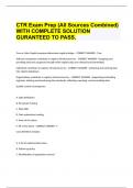 CTR Exam Prep (All Sources Combined) WITH COMPLETE SOLUTION GURANTEED TO PASS.