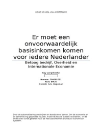 Betoog: Er moet een onvoorwaardelijk basisinkomen komen voor iedere Nederlander vak: Bedrijf, Overheid en Internationale Economie